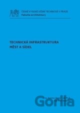 Technická infrastruktura měst a sídel