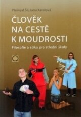 Člověk na cestě k moudrosti
