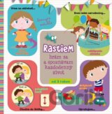 Rastiem - hrám sa a spoznávam každodenný život