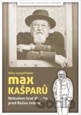 Nebudem hrať divadlo pred Božou tvárou