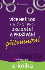 Více než 100 cvičení pro zklidnění a prožívání přítomnosti