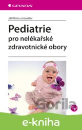 Pediatrie pro nelékařské zdravotnické obory