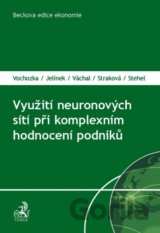 Využití neuronových sítí při komplexním hodnocení podniků