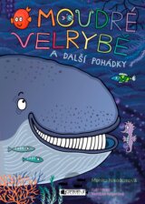 O moudré velrybě a další pohádky