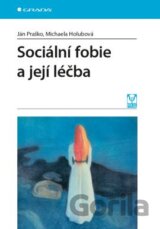 Sociální fobie a její léčba