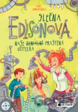 Slečna Edisonová – naše (geniální) praštěná učitelka