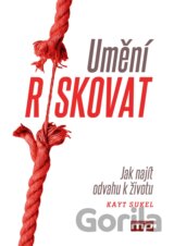 Umění riskovat