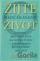 Žijte neočekávaný život