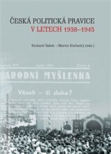 Česká politická pravice v letech 1938–1945
