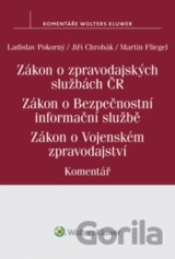 Zákon o zpravodajských službách České republiky / Zákon o Bezpečnostní informační službě / Zákon o Vojenském zpravodajství