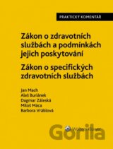 Zákon o zdravotních službách / Zákon o specifických zdravotních službách