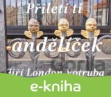 Přiletí ti andělíček