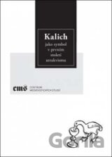 Kalich jako symbol v prvním století utrakvismu