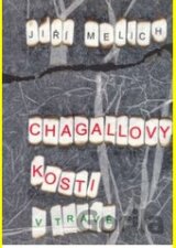 Chagallovy kosti (v trávě)