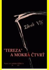 Tereza a mokrá čtvrť