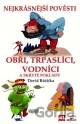 Obři, trpaslíci, vodníci a skryté poklady