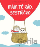 Mám tě rád, sestřičko