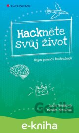Hackněte svůj život