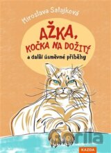Ažka, kočka na dožití a další úsměvné příběhy