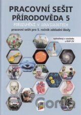 Přírodověda 5 - Porozumění v souvislostech - pracovní sešit