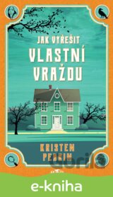 Jak vyřešit vlastní vraždu