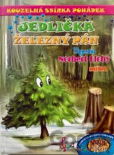 Kouzelná sbírka pohádek Jedlička, Železný pán
