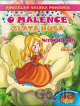 Kouzelná sbírka pohádek O Malence, Zlatá husa