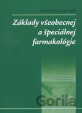 Základy všeobecnej a špeciálnej farmakológie