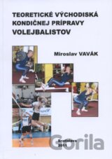 Teoretické východiská kondičnej prípravy volejbalistov