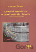 Lokální anestezie v praxi zubního lékaře