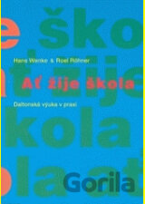 Ať žije škola!