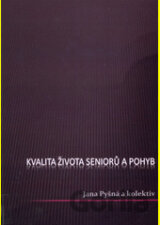 Kvalita života seniorů a pohyb
