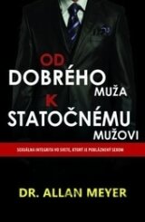 Od dobrého muža k statočnému mužovi