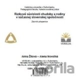Rizikové súvislosti chudoby a rodiny v súčasnej slovenskej spoločnosti