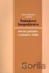 Podnikové hospodárstvo – praktické príklady a prípadové štúdie