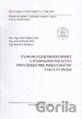 Úvod do elektrotechniky a rádiokomunikačnej prevádzky pre poslucháčov Fakulty PEDaS