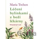 Léčení bylinkami z boží lékárny