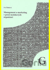 Management a marketing v praxi neziskových organizací