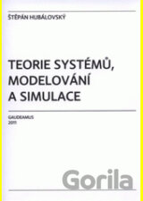Teorie systémů, modelování a simulace