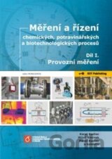 Měření a řízení chemických, potravinářských a biotechnologických procesů - Díl I. Provozní měření