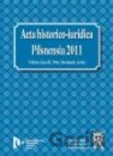 Acta historico-iuridica Pilsnensia 2011