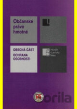 Občanské právo hmotné. Obecná část. Ochrana osobnosti