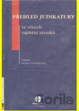 Přehled judikatury ve věcech zajištění závazků