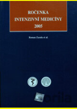Ročenka intenzivní medicíny 2005