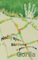 Nočný spev sardinky v plechovke