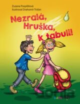 Nezralá, Hruška, k tabuli!