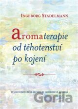 Aromaterapie od těhotenství po kojení