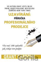 Uzavírání: příručka profesionálního prodejce