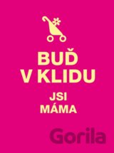 Buď v klidu