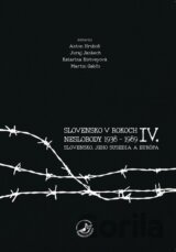 Slovensko v rokoch neslobody 1938 – 1989 IV.